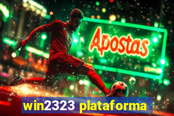 win2323 plataforma